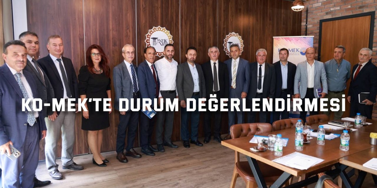 KO-MEK’te durum değerlendirmesi