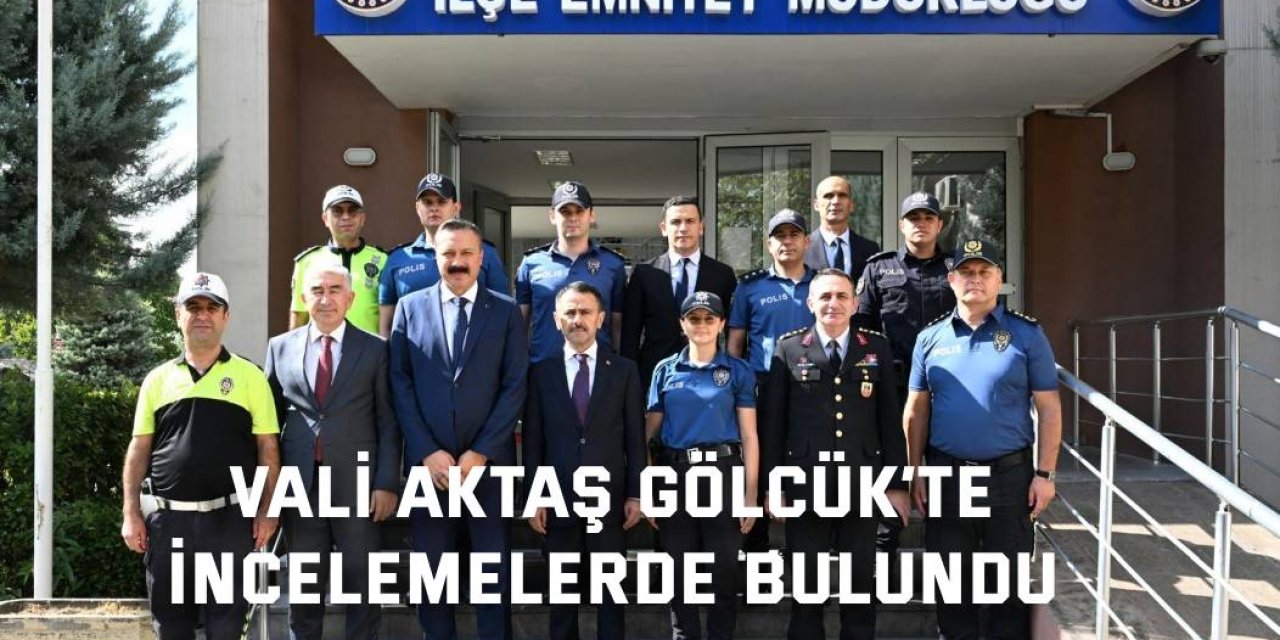 Vali Aktaş Gölcük’te İncelemelerde bulundu