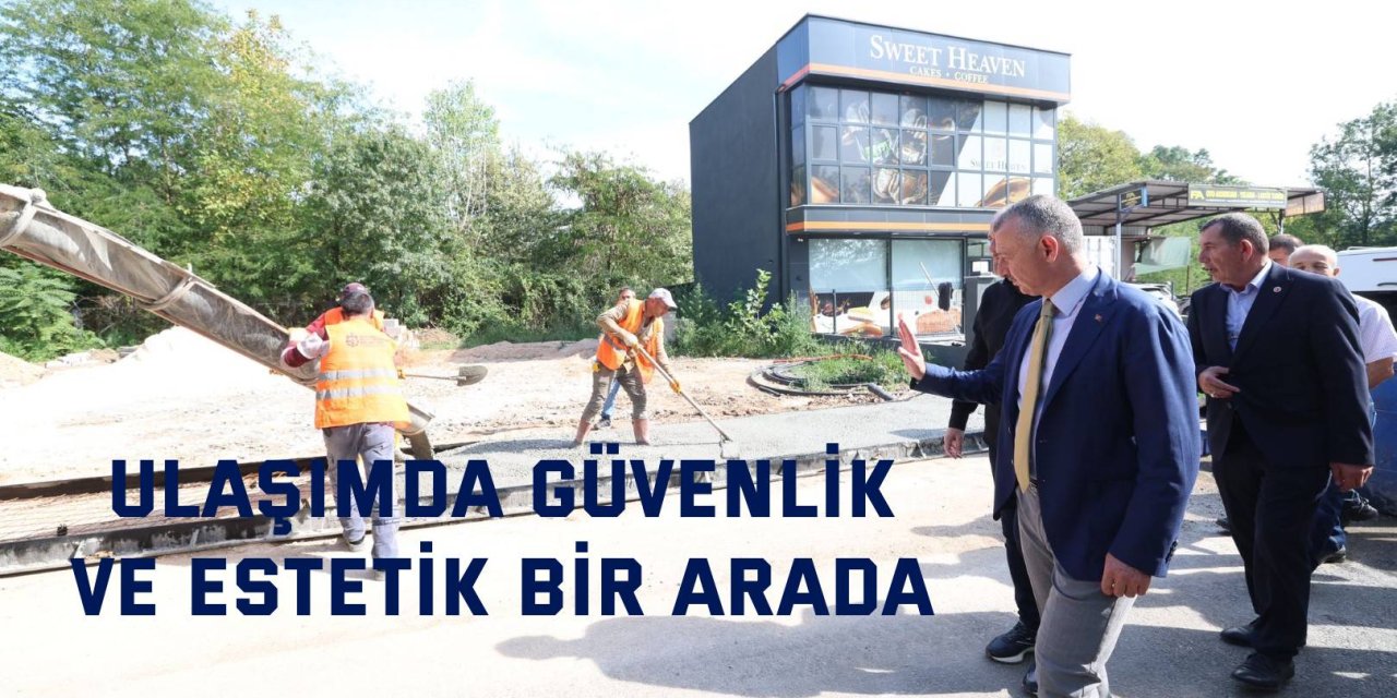 Ulaşımda güvenlik  ve estetik bir arada