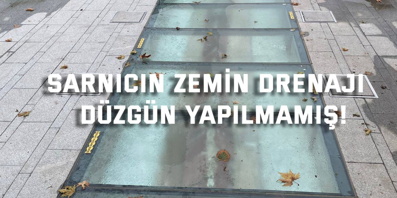 Sarnıcın zemin drenajı  düzgün yapılmamış!