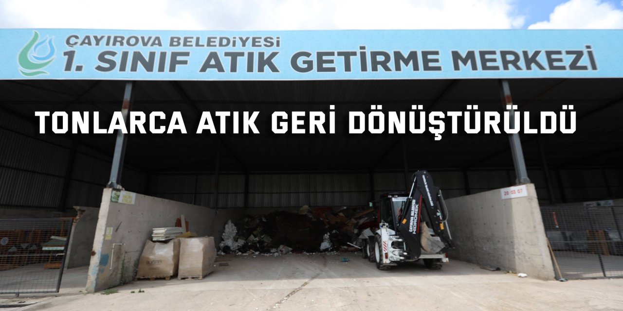 Tonlarca atık geri dönüştürüldü