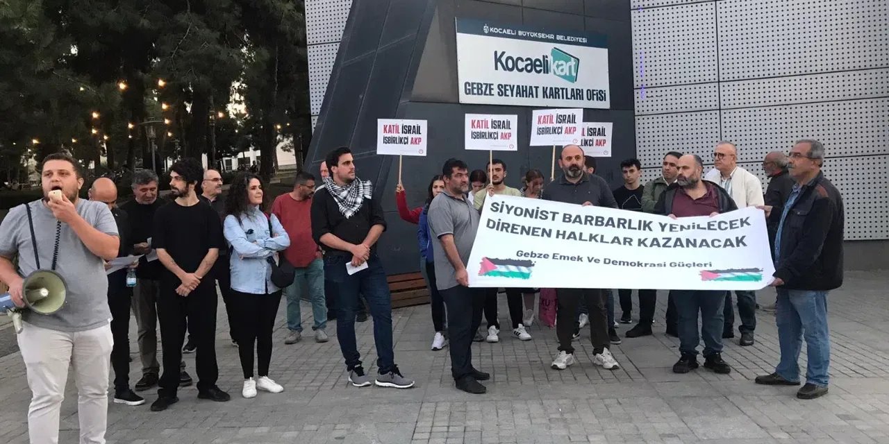 Gebze Emek ve Demokrasi  Güçleri İsrail’i Protesto etti