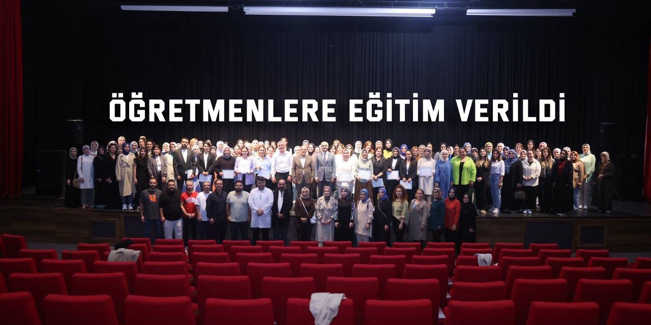 Öğretmenlere eğitim verildi