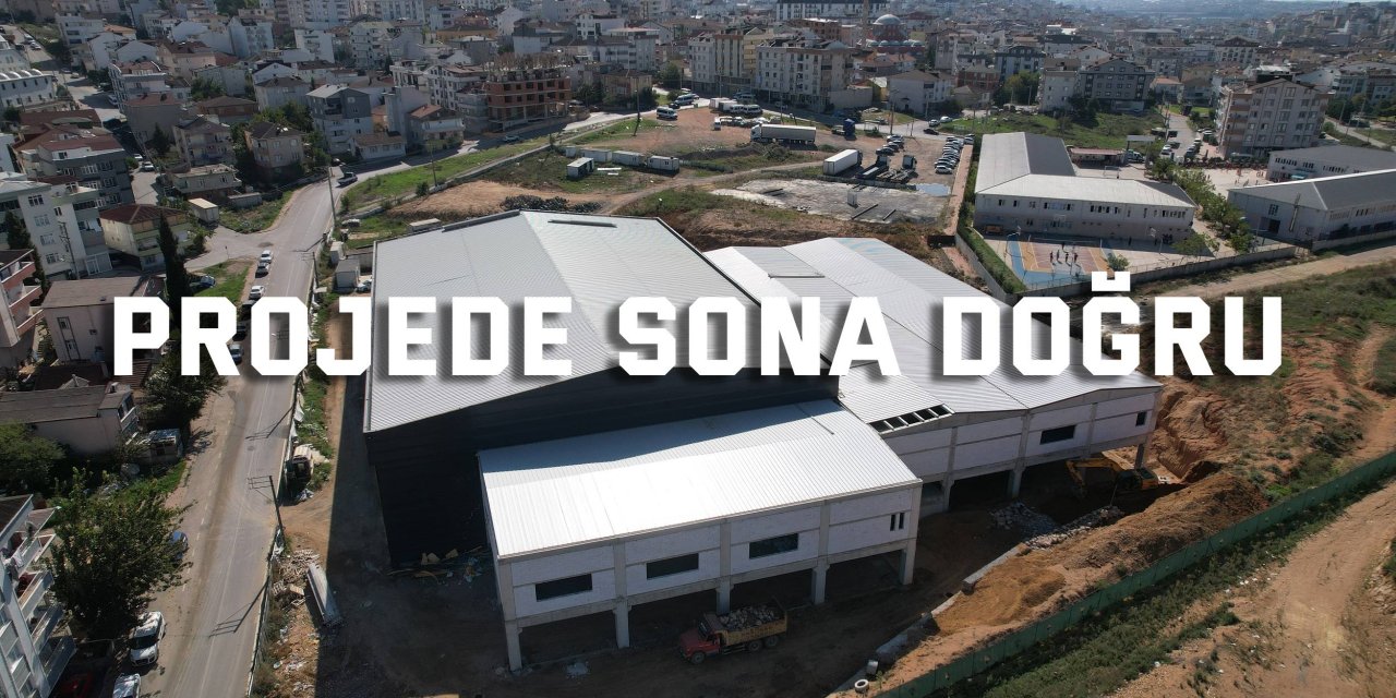 Projede  sona doğru