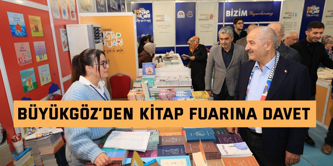 Büyükgöz’den Kitap Fuarına Davet