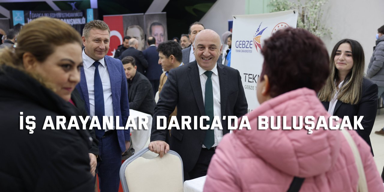 İş arayanlar Darıca’da buluşacak