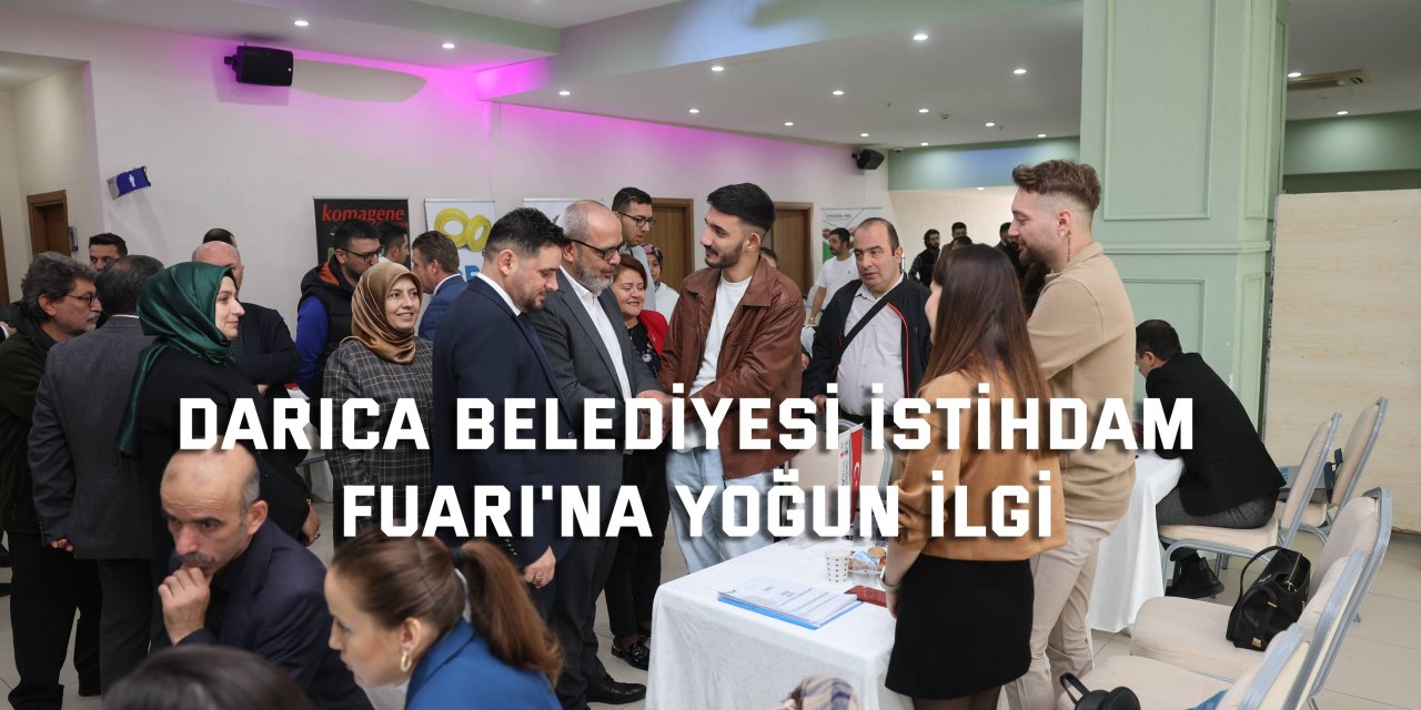 Darıca Belediyesi İstihdam Fuarı'na yoğun ilgi