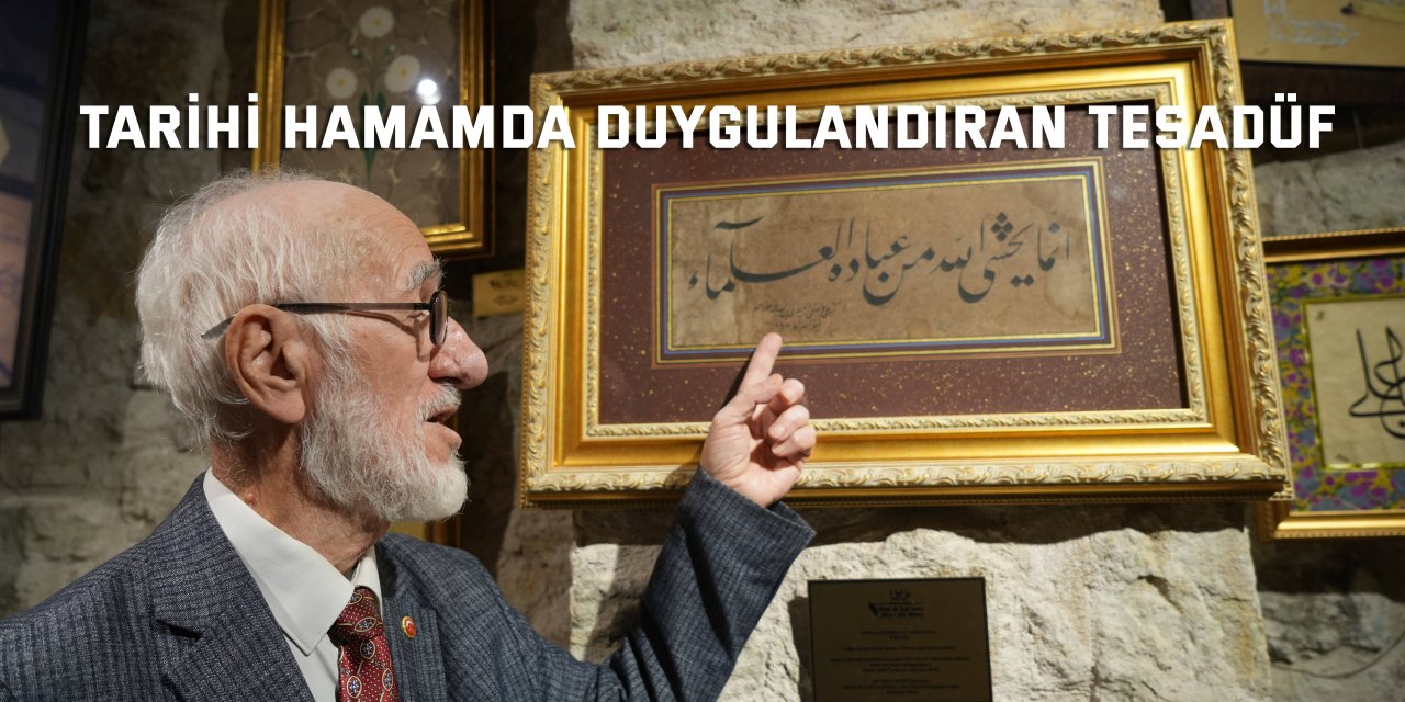 Tarihi hamamda duygulandıran tesadüf