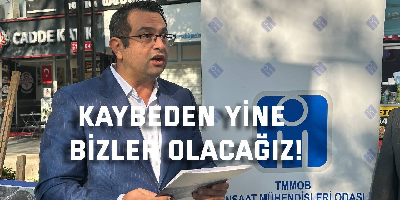 Kaybeden yine bizler olacağız!