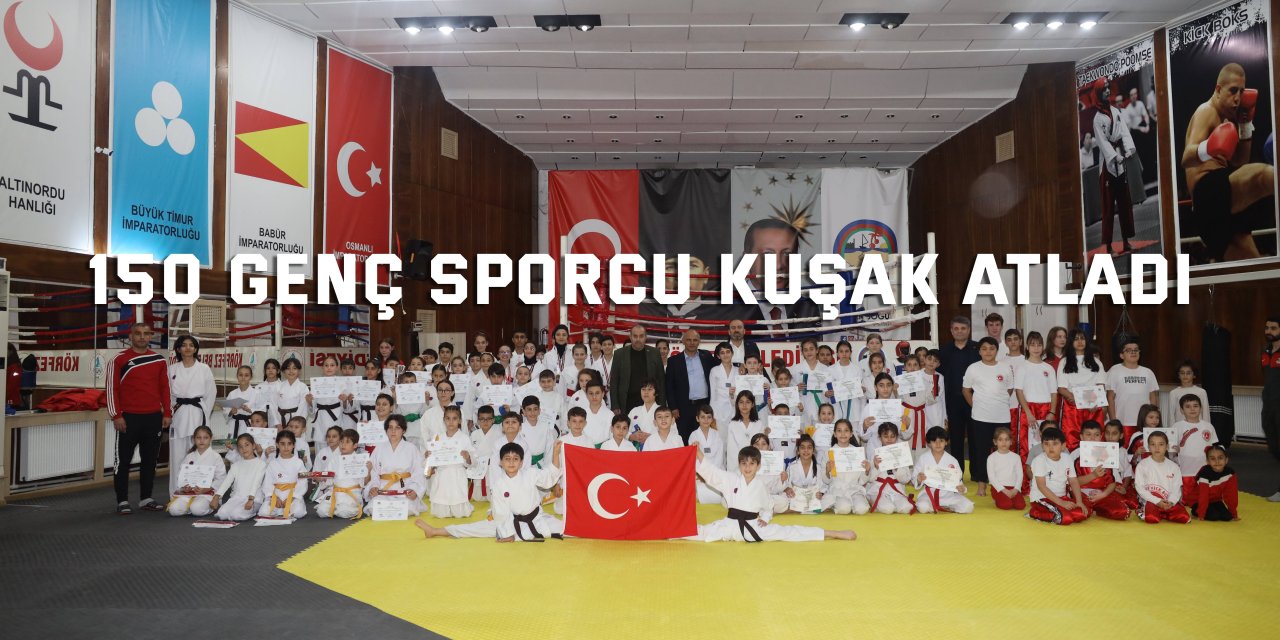 150 genç sporcu kuşak atladı