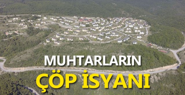 Körfezli muhtarlardan çöp için ortak imza