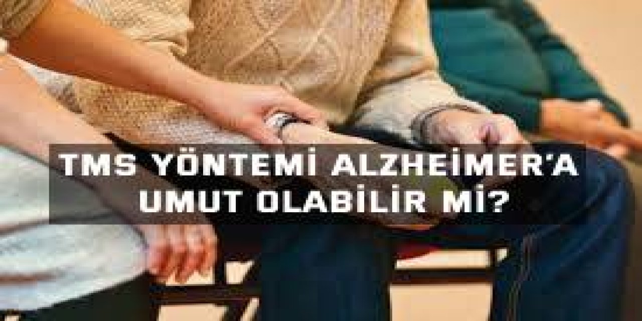 TMS yöntemi Alzheimer’a umut olabilir mi?