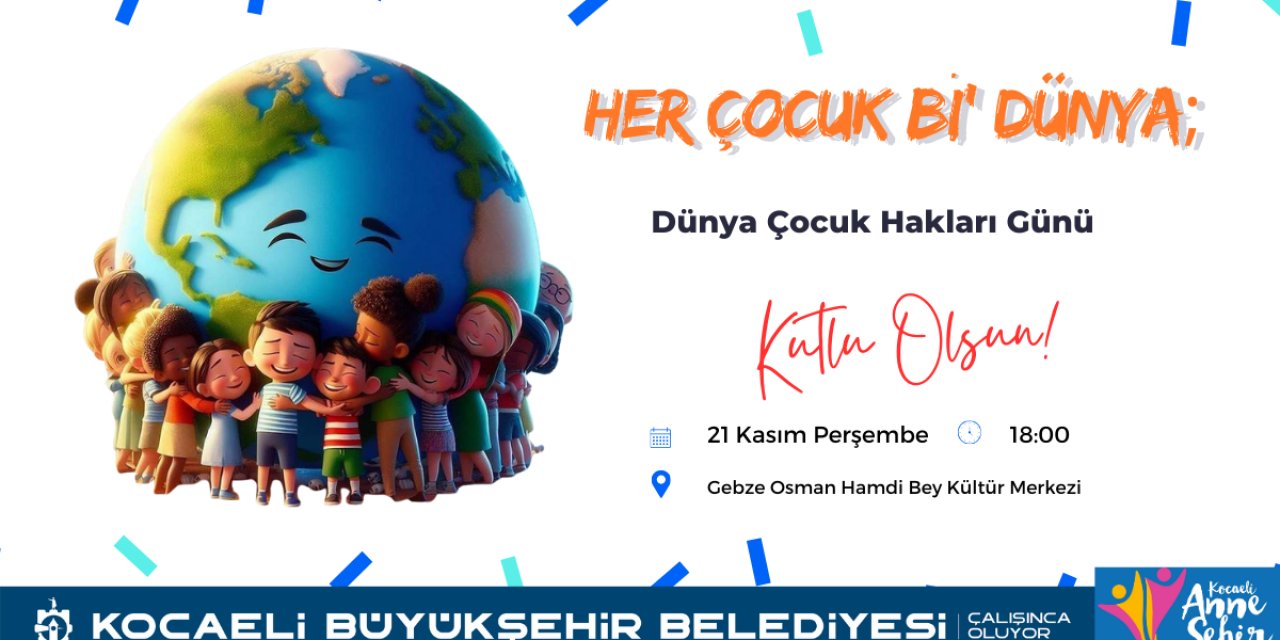 Gebze’de “Dünya Çocuk Hakları Günü” kutlanacak