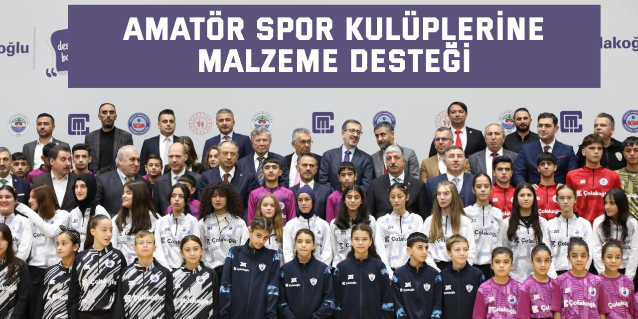 Amatör spor kulüplerine malzeme desteği