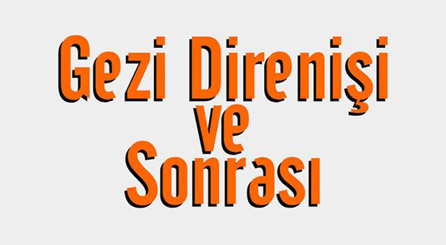 Yenikent Dayanışması ”Gezi Direnişi ve Sonrası” paneli