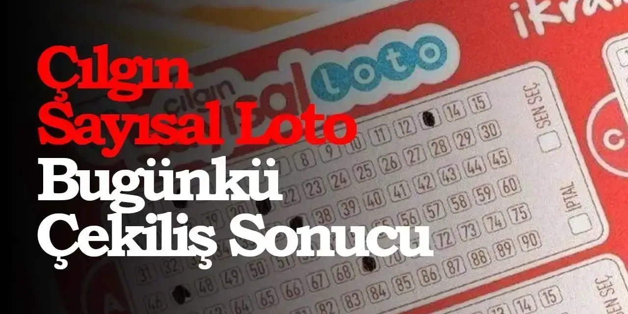 9 Aralık 2024 Pazartesi Çılgın Sayısal Loto Sonuçları: Loto Hangi Numaralara Çıktı? 9 Aralık 2024 Pazartesi Çılgın Sayısal Loto