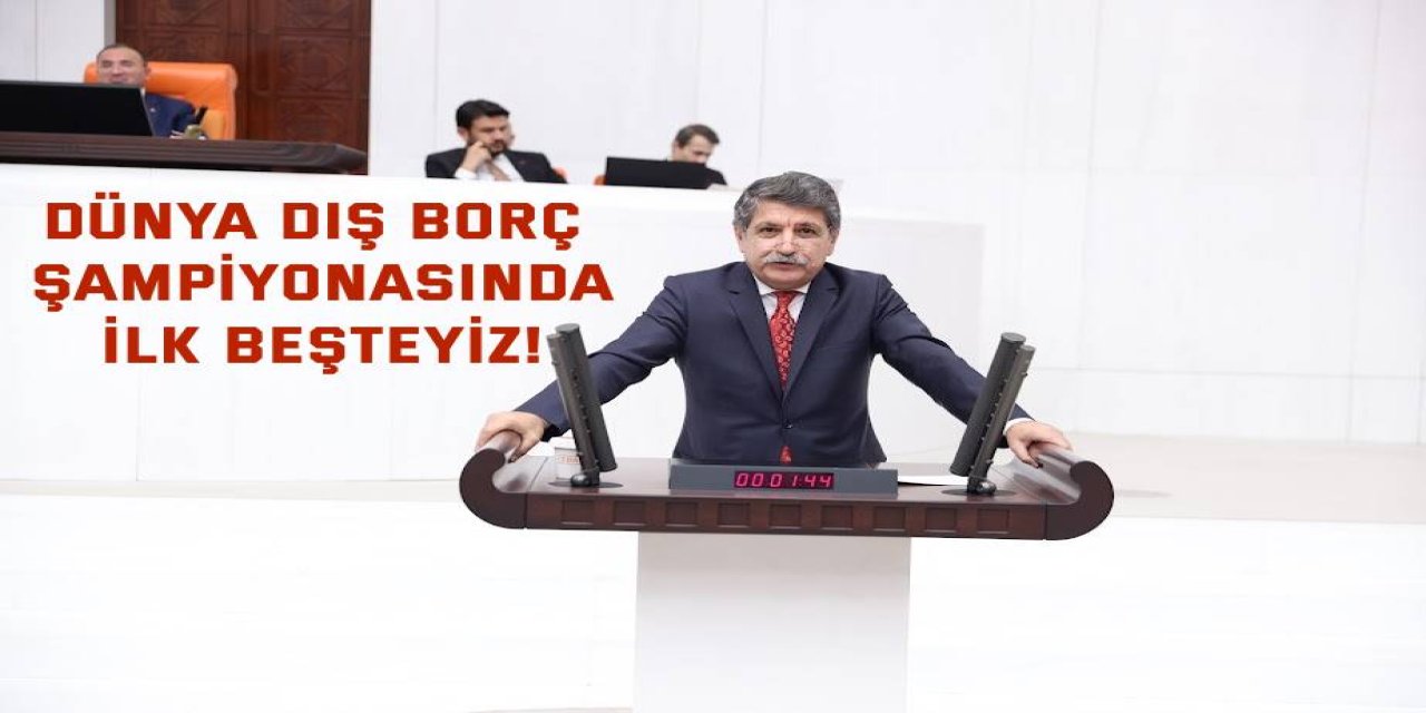 Dünya dış borç şampiyonasında ilk beşteyiz!