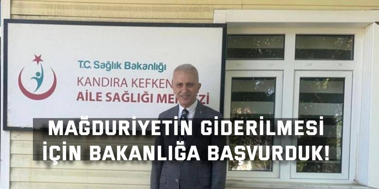 Mağduriyetin giderilmesi  için bakanlığa başvurduk!