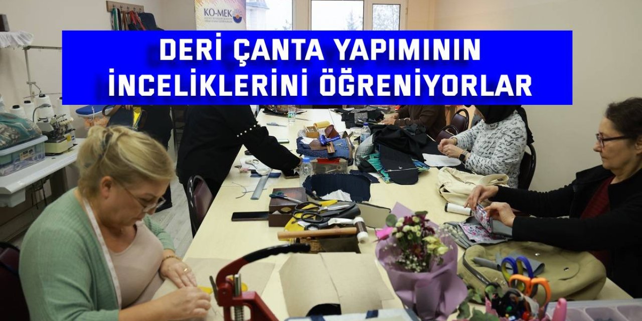 Deri çanta yapımının  inceliklerini öğreniyorlar