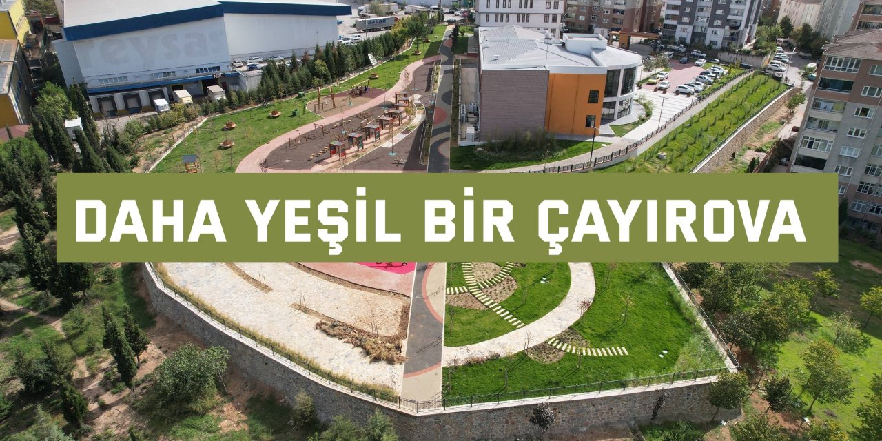 Daha yeşil bir Çayırova