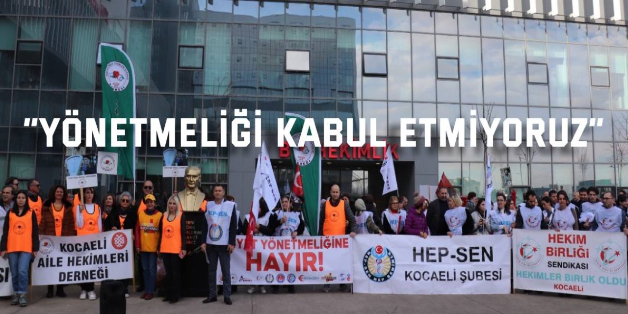 “Yönetmeliği kabul etmiyoruz”