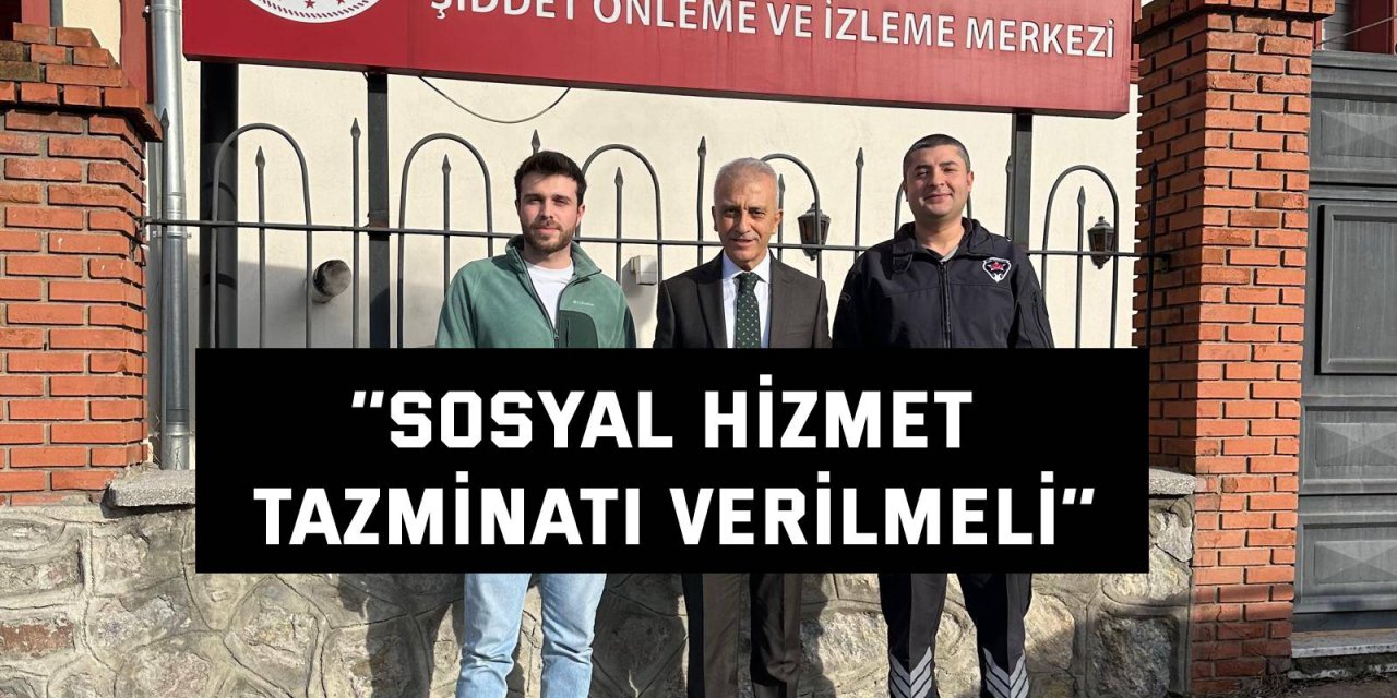 ‘’Sosyal hizmet tazminatı verilmeli’’