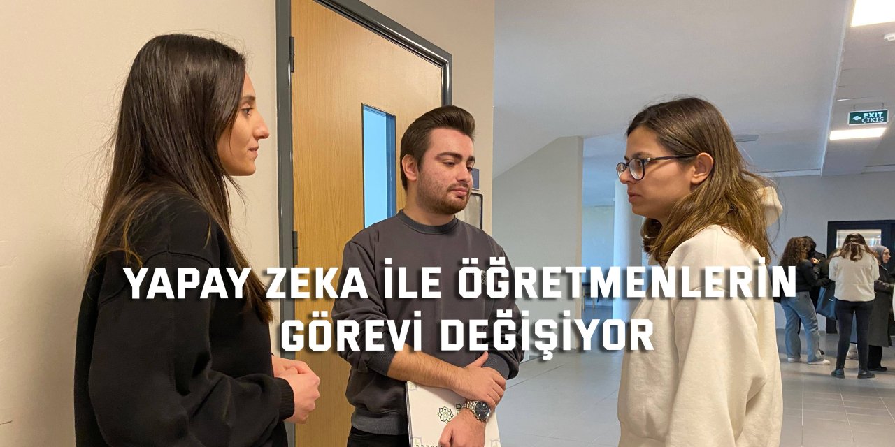 Yapay zeka ile öğretmenlerin görevi değişiyor