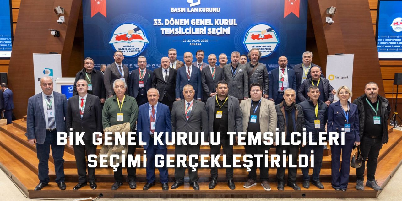 BİK Genel Kurulu Temsilcileri Seçimi gerçekleştirildi