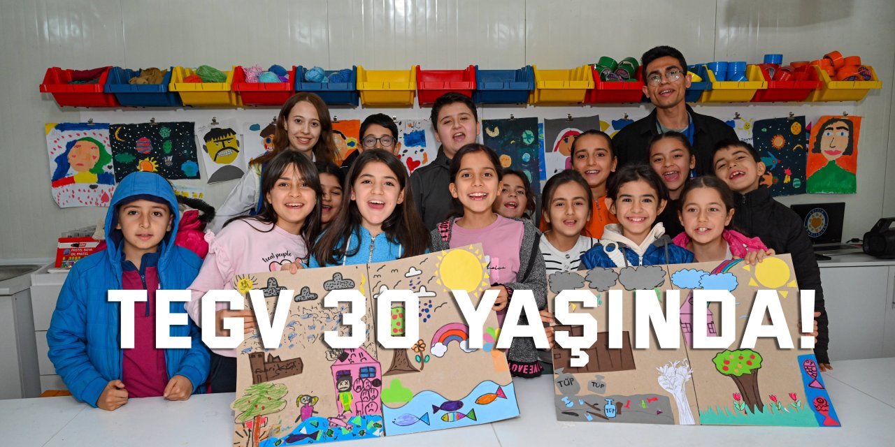 TEGV 30 yaşında!