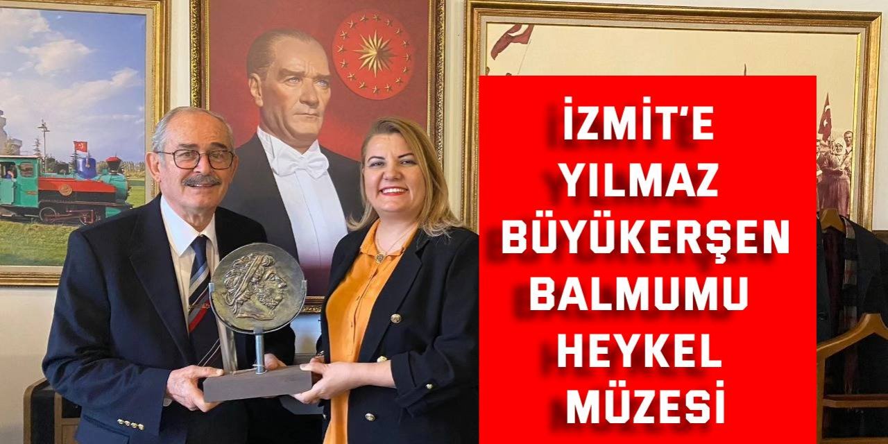 İzmit’e Yılmaz Büyükerşen  Balmumu Heykel Müzesi