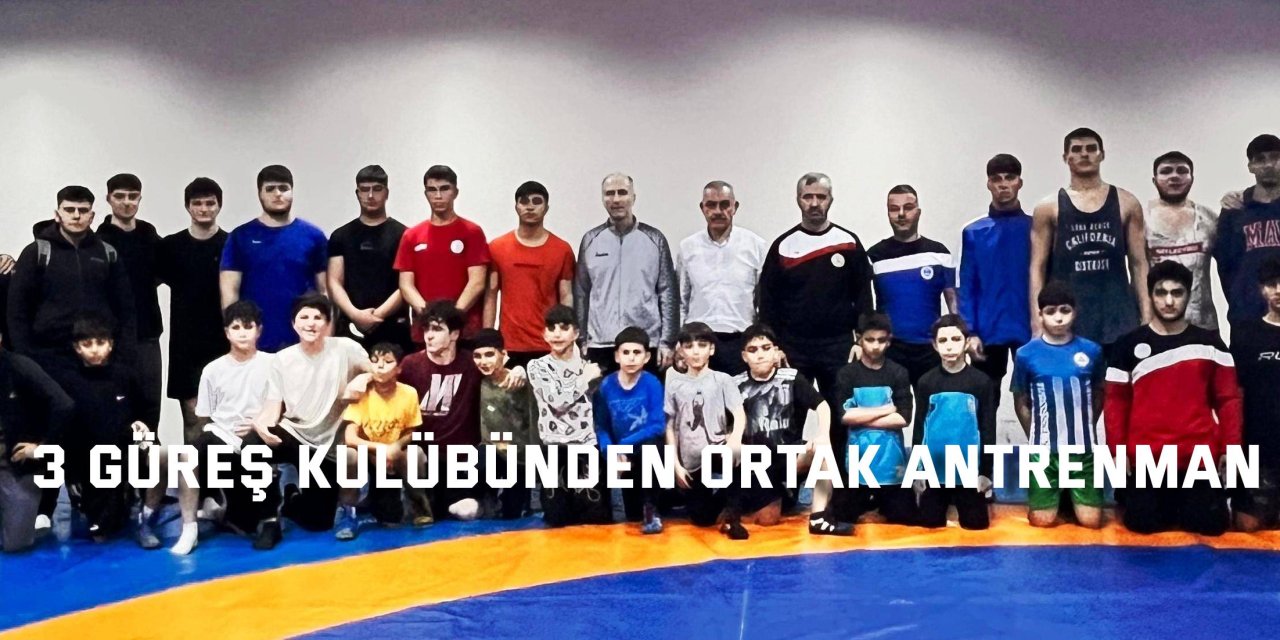 3 güreş kulübünden ortak antrenman