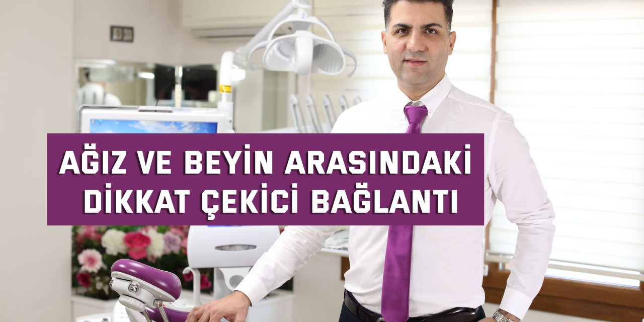 Ağız ve beyin arasındaki dikkat çekici bağlantı