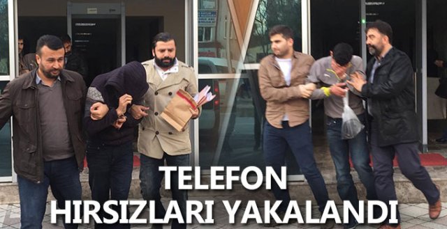 Telefon hırsızları yakalandı