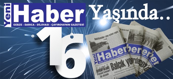 Yeni Haber 16 yaşında…