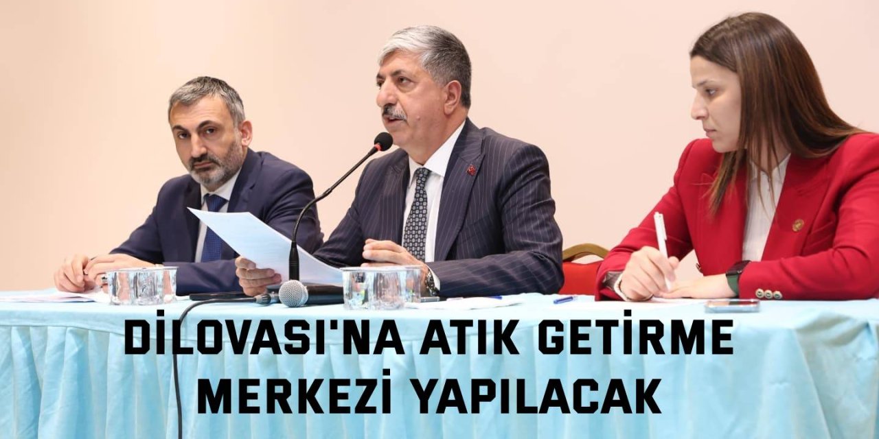 Dilovası'na atık getirme merkezi yapılacak