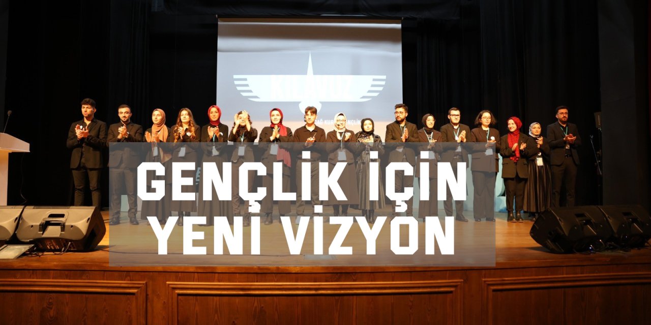 Gençlik için yeni vizyon