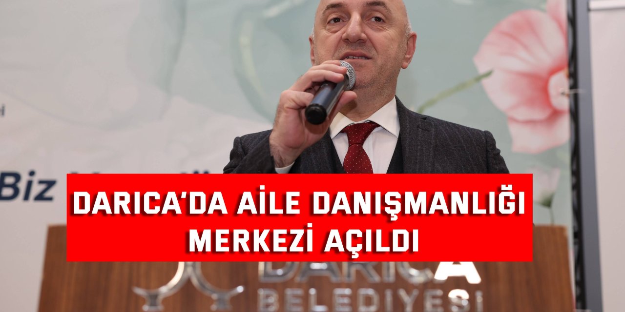 Darıca’da Aile Danışmanlığı Merkezi açıldı