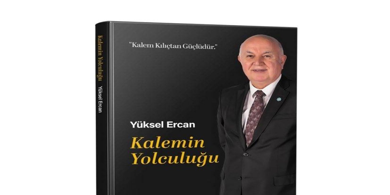 Yüksel Ercan’dan üçüncü kitap: Kalemin Yolculuğu