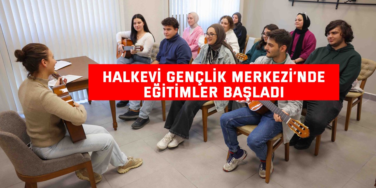 Halkevi Gençlik Merkezi’nde eğitimler başladı