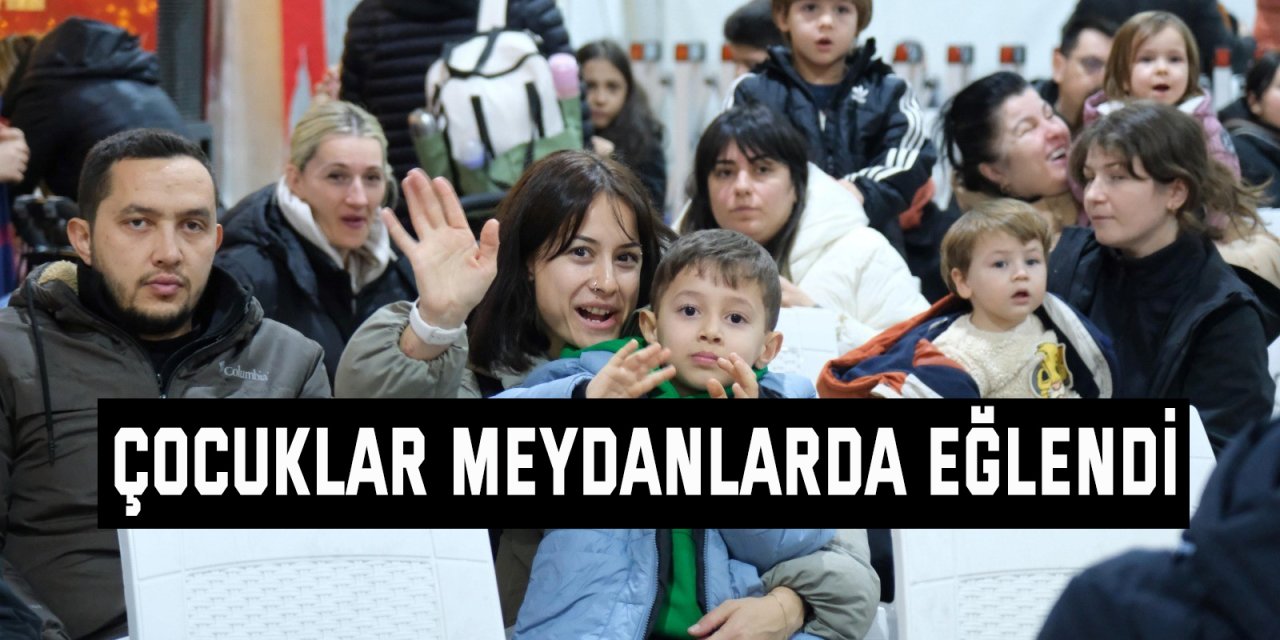 Çocuklar meydanlarda eğlendi