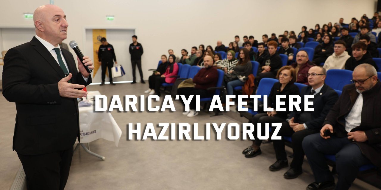 Darıca’yı afetlere hazırlıyoruz