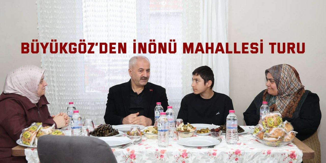 Büyükgöz’den İnönü Mahallesi Turu