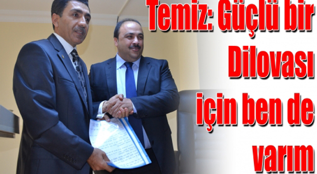 ‘Güçlü bir Dilovası için adayım’