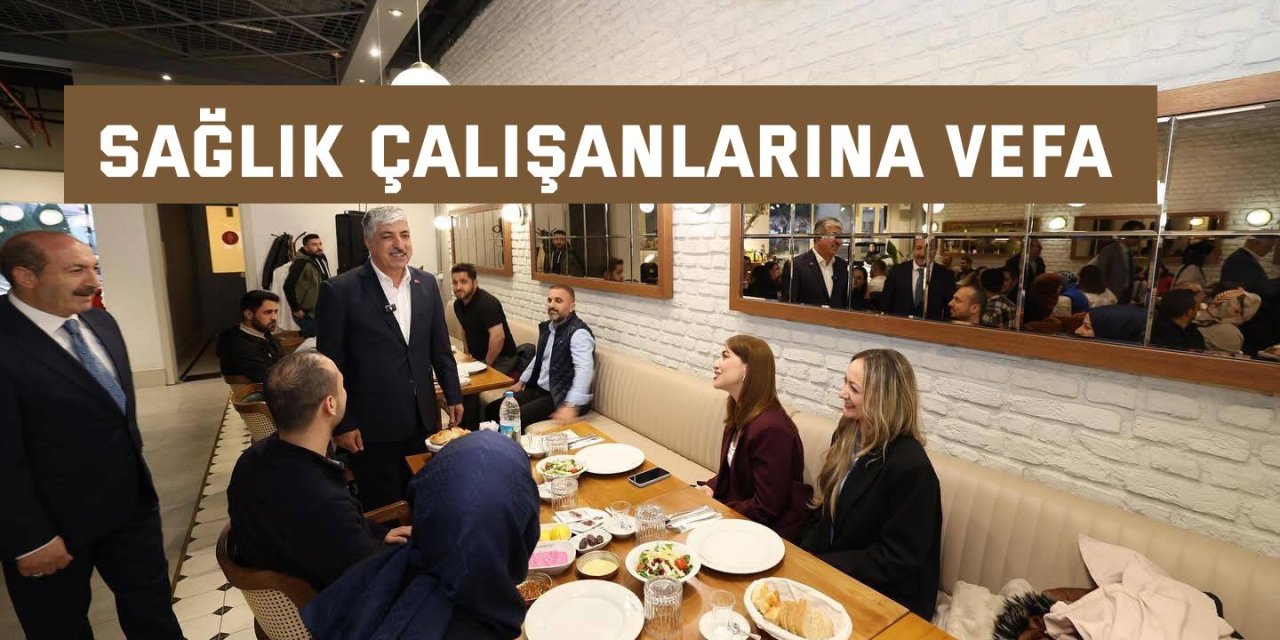 Sağlık Çalışanlarına Vefa