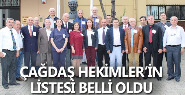 Çağdaş Hekimlerin listesi beli oldu