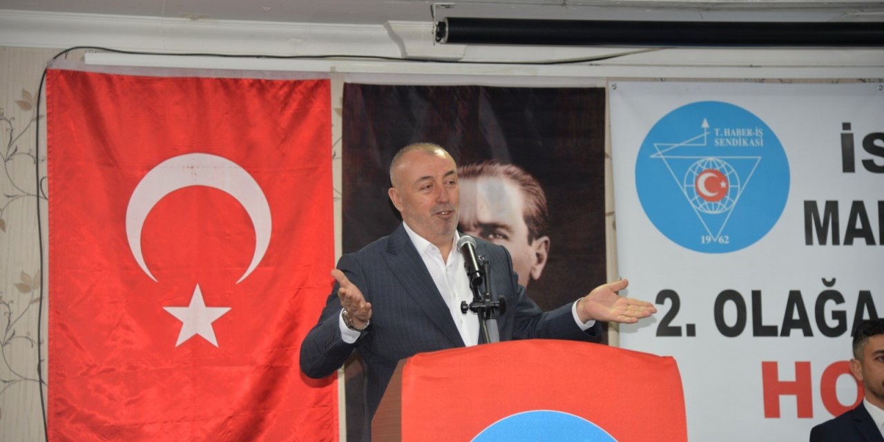 TÜRKİYE HABER-İŞ GENEL BAŞKANI SOLAK:    "Krizin faturası emekçiye kesilmesin"