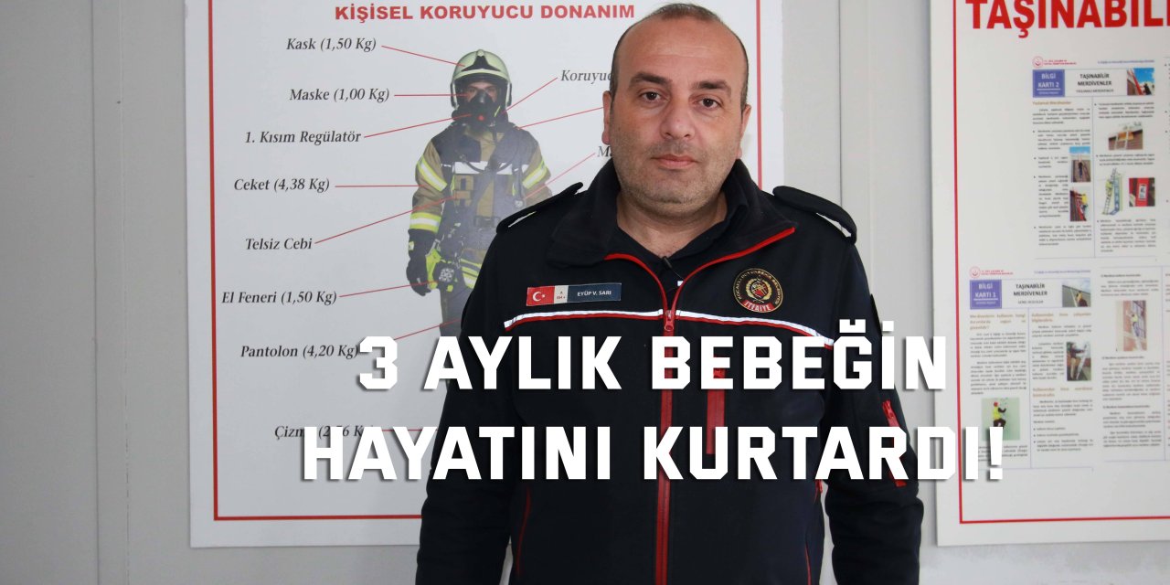 3 aylık bebeğin hayatını kurtardı!