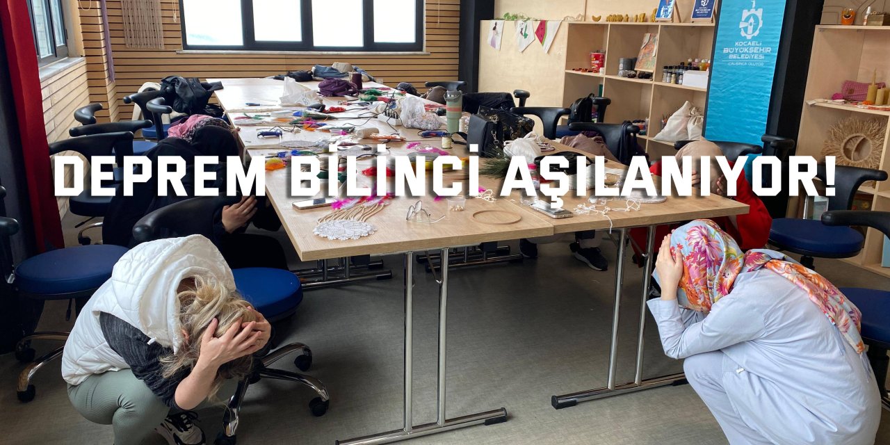 Deprem bilinci aşılanıyor!