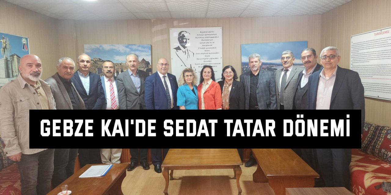 Gebze KAI'de Sedat Tatar Dönemi