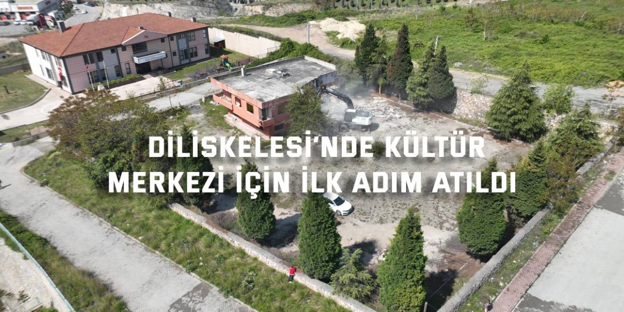 Diliskelesi’nde kültür merkezi için ilk adım atıldı